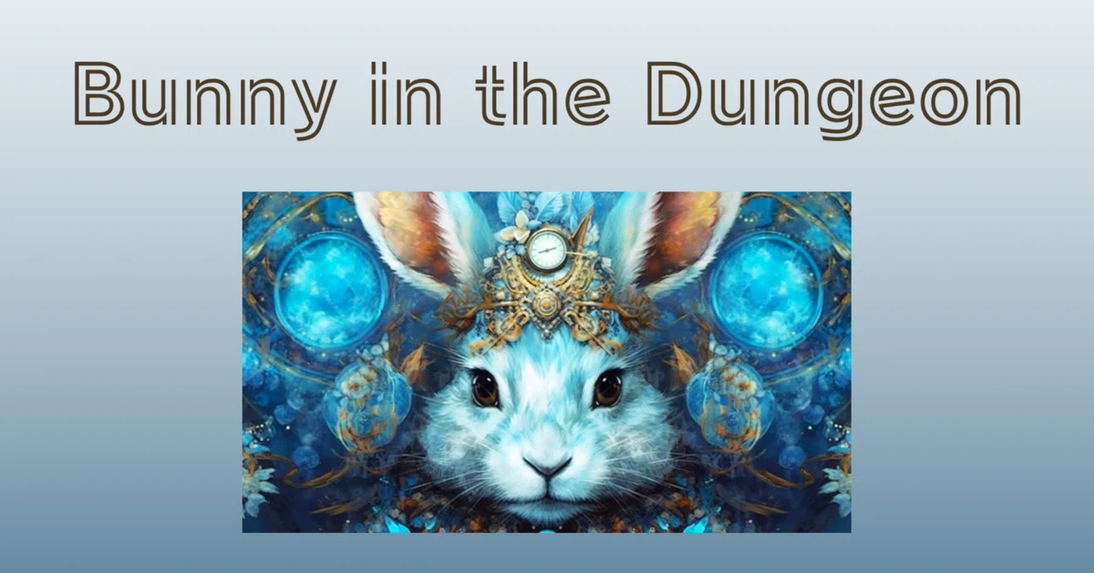 Bunny in the Dungeon